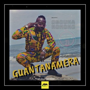 Obouka kokoko - Guantanamera