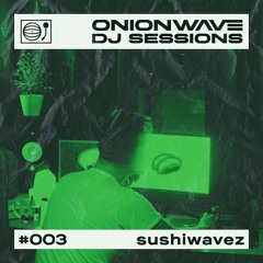 ODS003: sushiwavez