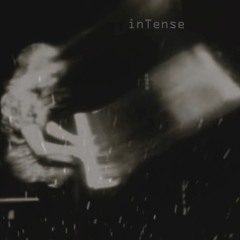 inTense ep