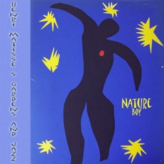 Henri Matisse's Gardens and Jazz - Nature Boy - feat. Oddrun Eikli
