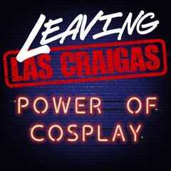 EP009 - Power Of Cosplay
