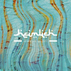 Heimlich Podcast #45 by elektro guzzi