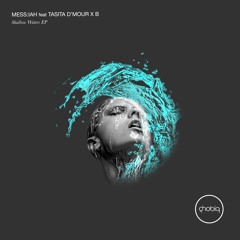 MESS.IAH Ft Tasita D'Mour & B - Shallow Waters (Original Mix)