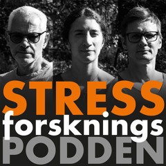 Vad är stress? Gäst: Sissela Kyle (# 1)
