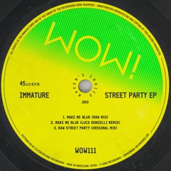 Immature - Make Me Blue (Luca Donzelli Remix)