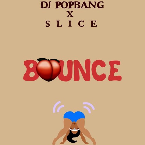 DJ POPBANG X SLICE - Bounce! (Vocals by DJ Tone)