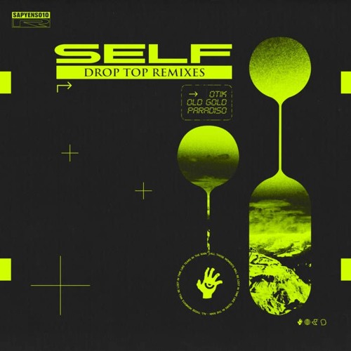 [Premiere] SELF - Drop Top (Otik Remix) (out on Sapyens)