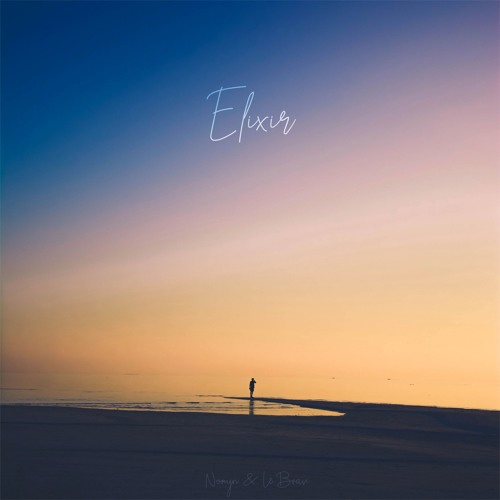 Nomyn & Le Brave - Elixir
