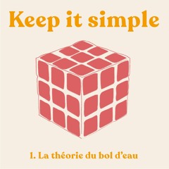 La théorie du bol d'eau