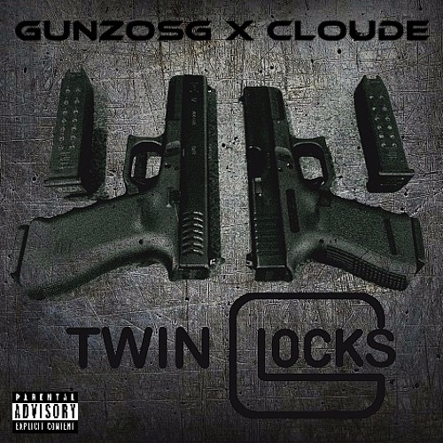 Stream GunzoSG x CLOUDE - Twin GLocks (Offical Audio) by