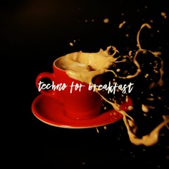 Techno for Breakfast // Podcast Series ☕️