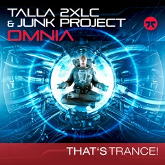 Talla 2XLC And Junk Project - Omnia Original Mix