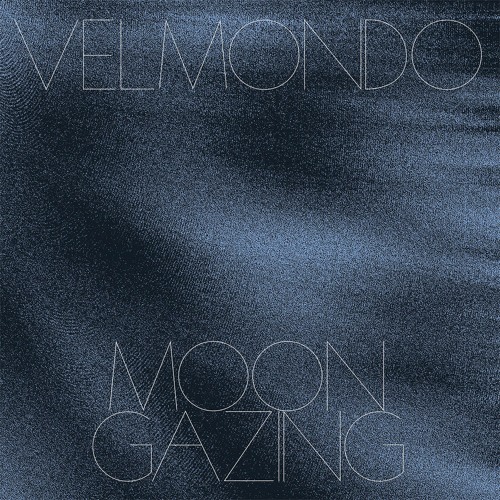 Velmondo - Moon Gazing (Drone Version)