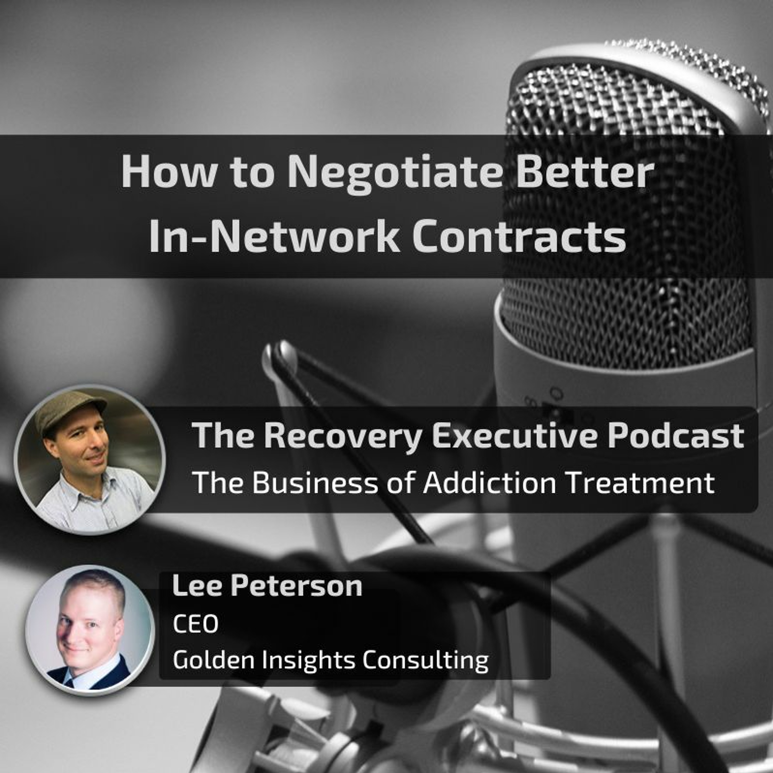 EP 54:  How to Negotiate Better In-Network Contracts with Lee Peterson