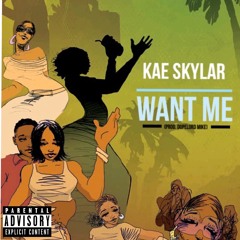 WANT ME (prod. dopelord mike)