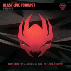 Blast Live Podcast Volume 9 / MTGA - Supersonic Club / 23 - 11 - 2019