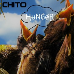 CHiTO - HUNGER! (prod. by ESKRY)