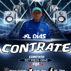 DJ KL Dias , part. DJ Matheus o brabo