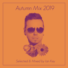 Autumn Mix Session 2019 ★ Ian Key