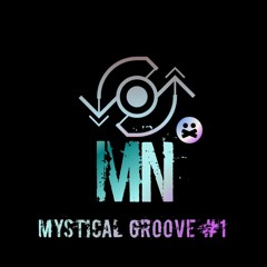 Mystical Groove By Mystical Noise #1