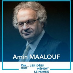 AMIN MALOUF - [Rencontres Littéraires Les Idées mènent le Monde]