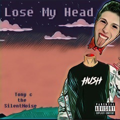 Lose My Head