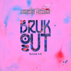 Rucas H.E - Bruk Out - "Soca 2020" - (Country Kitchen Remix)