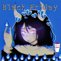 Black Friday Anthem (Prod. Svrite._)