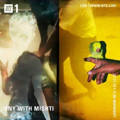 Anthem Without Nation - A Mix For ONY (NTS)