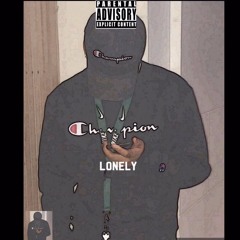 Lonely(Prod. RizzyB)