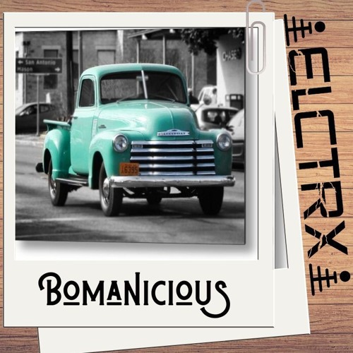 Bomanicious