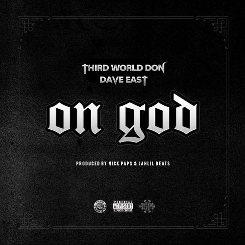 On God (ft. Dave East) Produced By Jahlil Beats