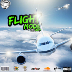 Flight Mode ✈️(Dancehall Mixtape 2019)🔥🔥🔥