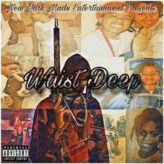 Waist Deep