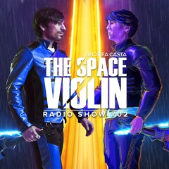 The Space Violin 🎻🚀 Radio Show - ep. 02 guest mix Shaun Frank