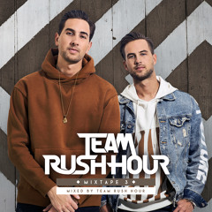 TEAM RUSH HOUR - MIXTAPE 3