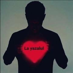 La yazalul ~ original song