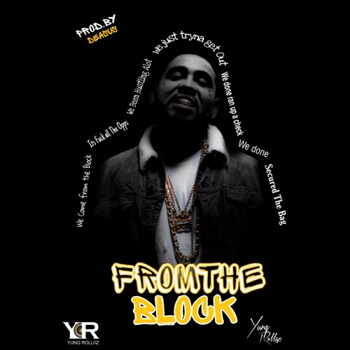 YungRollaz-DC"From The Block"