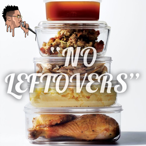 NO LEFTOVERS ( THE OFFICIAL THANKSGIVING DAY MIXX )