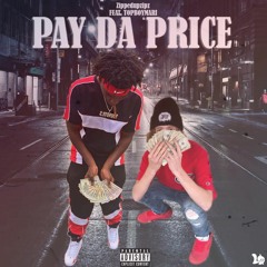 Pay Da Price (feat. TopBoyMari)