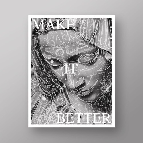 Artikque - Make It Better