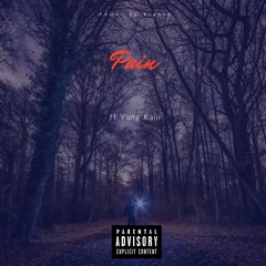 “ PAIN “BG SANDO Ft- Yung Kalii