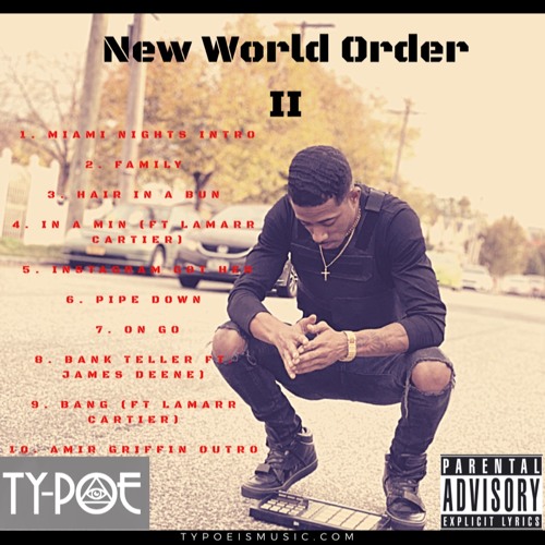 New World Order 2 By Ty Poe New World Order 2 By Ty Poe
