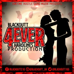BLACKOUTT 4EVER