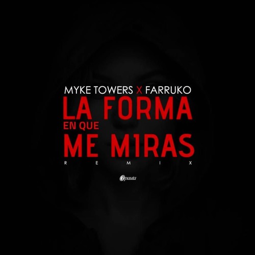 96 La Forma En Que Me Miras Alizhito Flow Ft Myke Towers Amp