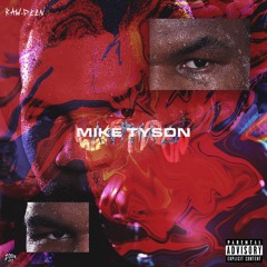 Mike Tyson (Prod. By Raath)