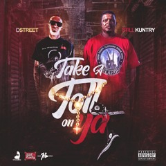 D Street And Still Kuntry / Take A Toll On Ya / Produced by Cronic Beats /