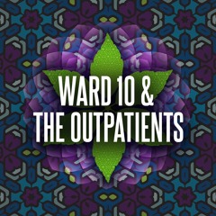 WARD 10 & THE OUTPATIENTS @ Origin Festival 2019