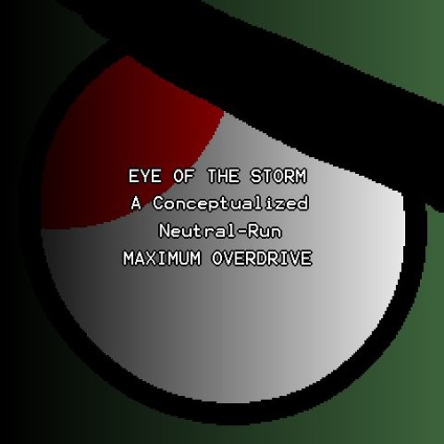 EYE OF THE STORM (Spongeshift Conceptualized Neutral Run MAXIMUM OVERDRIVE)