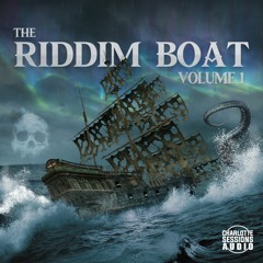 The Riddim Boat: Volume 1